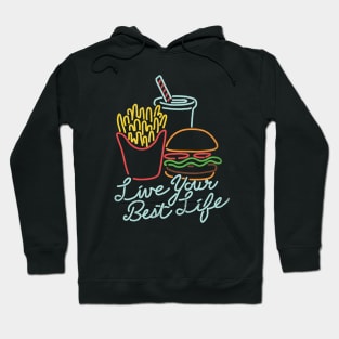 Live Your Best Life Hoodie